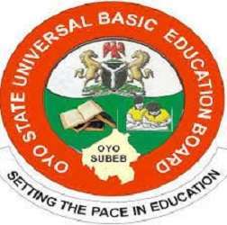 Oyo State Universal Basic Education Board (OYO SUBEB)- Invitation To ...